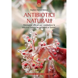 Antibiotici naturali edizioni il punto d'incontro